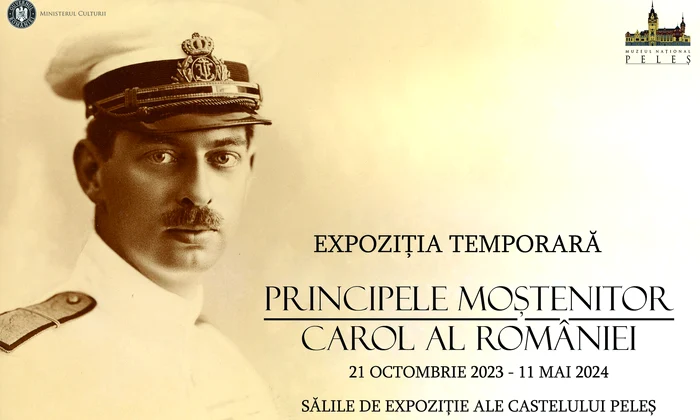 Expoziția temporară ,,Principele Moștenitor Carol al României”