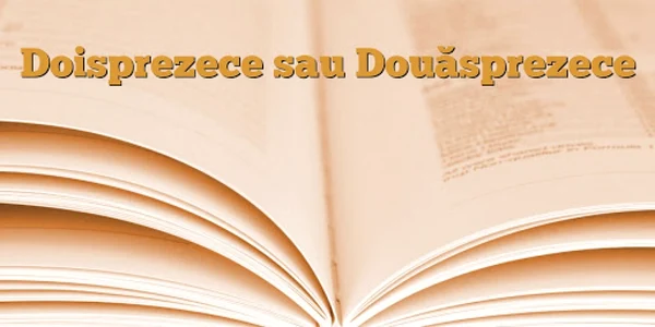 doisprezece