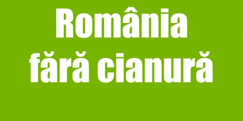 România fără cianură