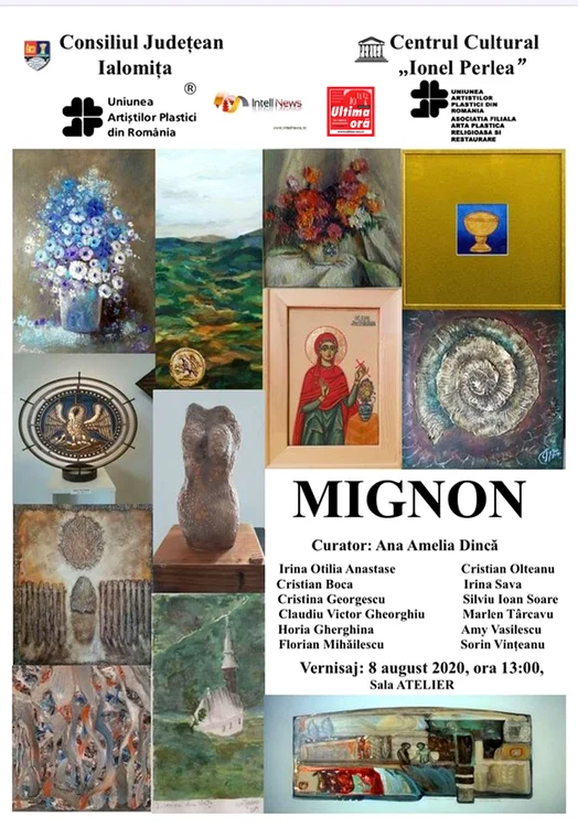Afișul expoziției “Mignon", de la Centrul Cultural UNESCO "Ionel Perlea" din Slobozia