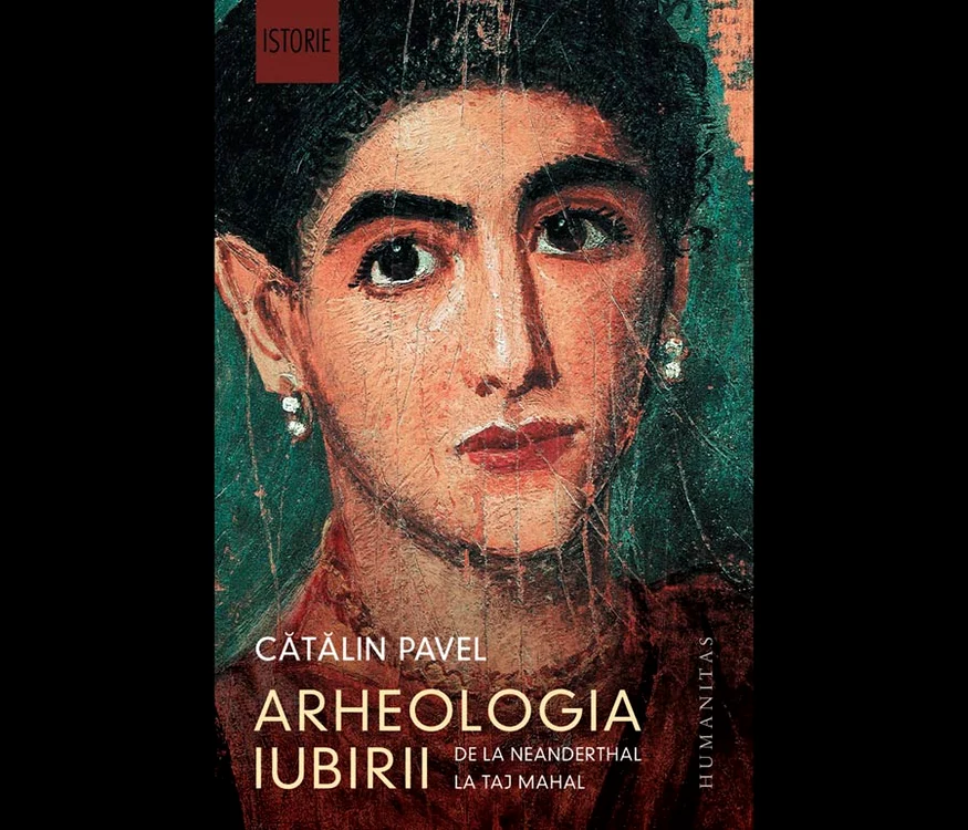 Premieră editorială: Arheologia iubirii  De la Neanderthal la Taj Mahal jpeg
