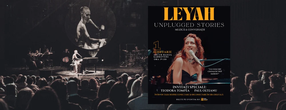 Leyah te invită la „Unplugged Stories” – un eveniment muzical ce îmbină stilul cinematic pop cu conversații despre (de)conectare și prezență