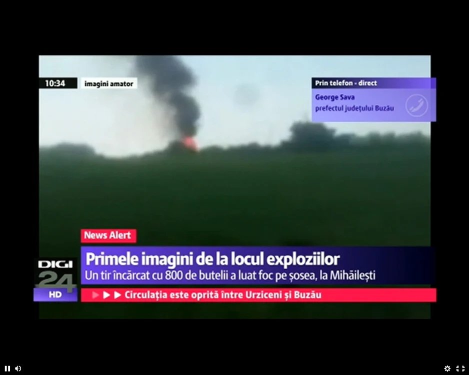 Un camion cu butelii a explodat, vineri, la Mihăileşti, pe DN 2/E85 