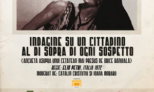 Proiecție și dezbatere „Anchetă asupra unui cetățean mai presus de orice bănuială“ jpeg