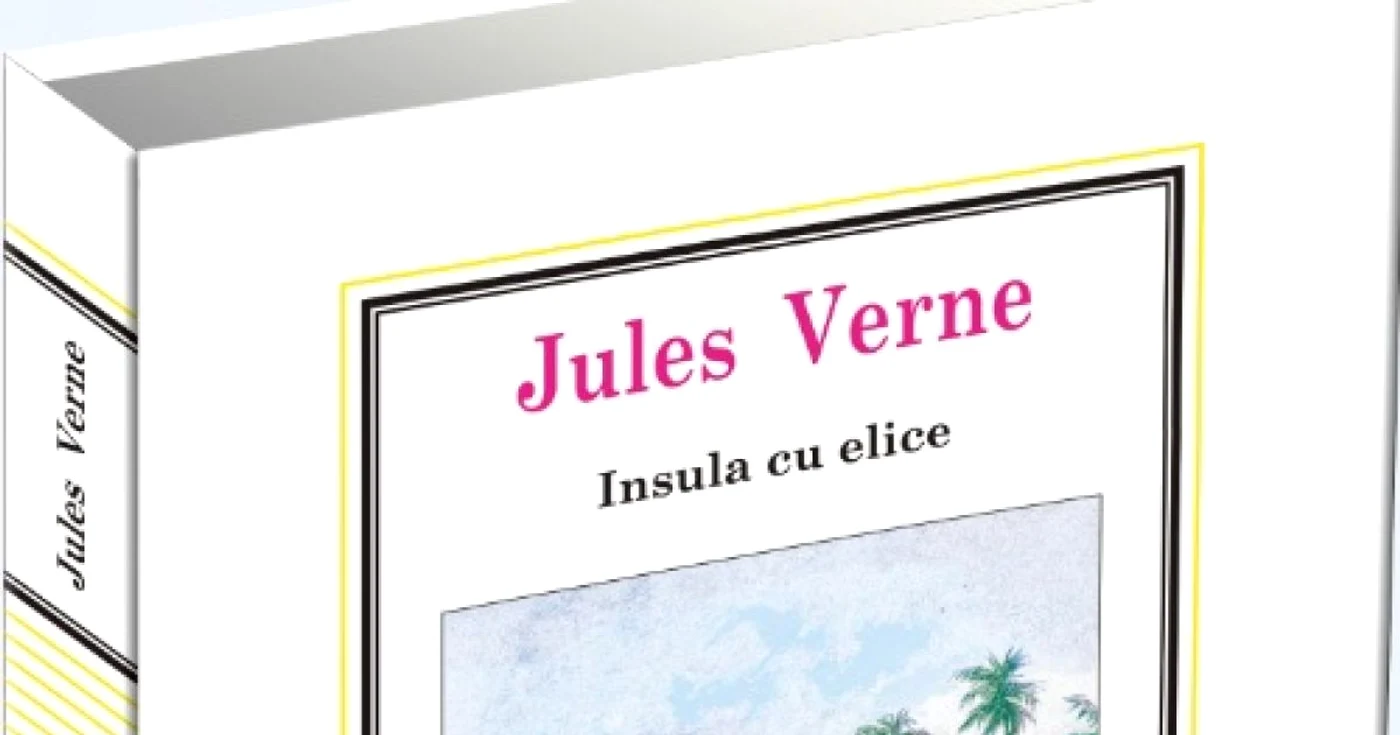 „Insula cu elice“ de Jules Verne