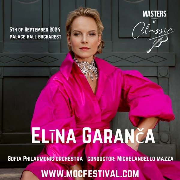 A doua Seară Masters of Classic: Elīna Garanča în concert extraordinar, joi, 5 Septembrie la Sala Palatului 
