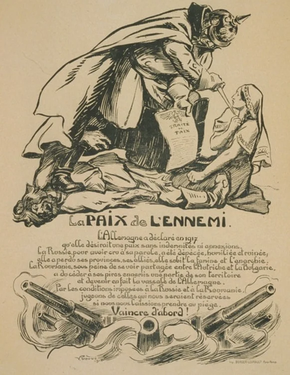 Caricatură politică franceză: Kaiserul german, cu piciorul pe cadavrul unui rus (Rusia), ameninţă cu un pumnal o femeie (România), ca să semneze Tratatul de Pace