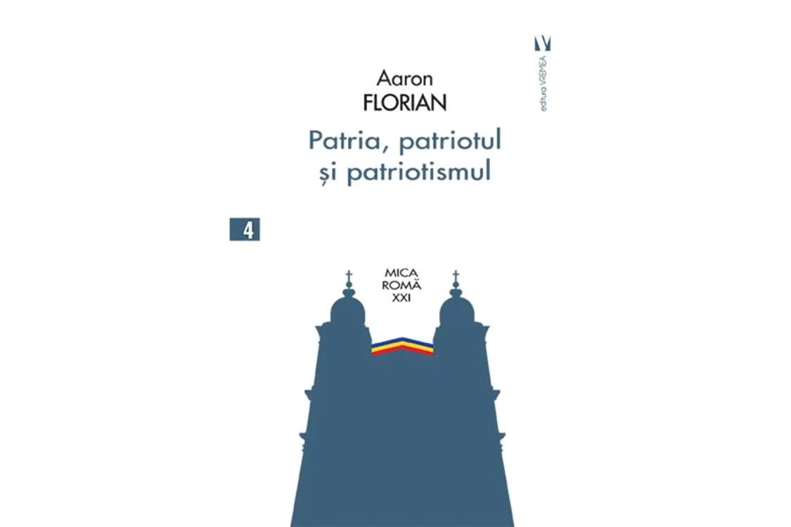 Aaron Florian și cele două trepte ale patriotismului jpeg