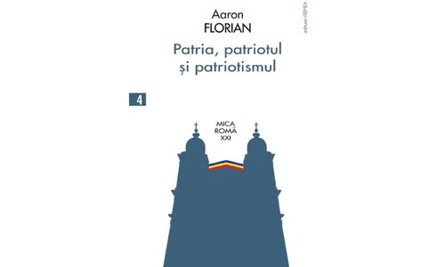 Aaron Florian și cele două trepte ale patriotismului jpeg