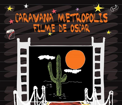 Caravana Metropolis – filme de Oscar în aer liber jpeg