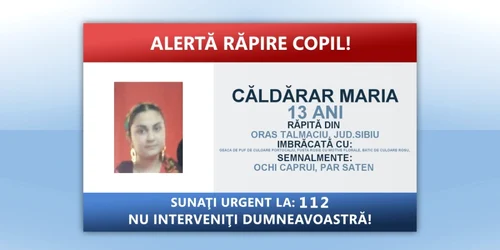 Alertă răpire copil - Maria Căldărar de 13 ani din Tălmaciu - Sibiu răpită din curtea unei case Foto Poliţia Sibiu