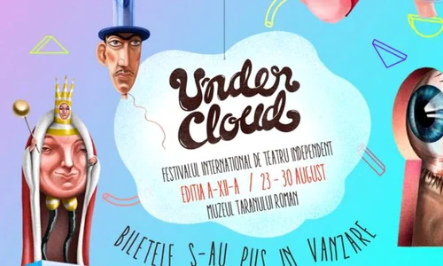 Festivalul Undercloud  Programul celor opt zile de teatru independent de la Muzeul Ţăranului Român jpeg