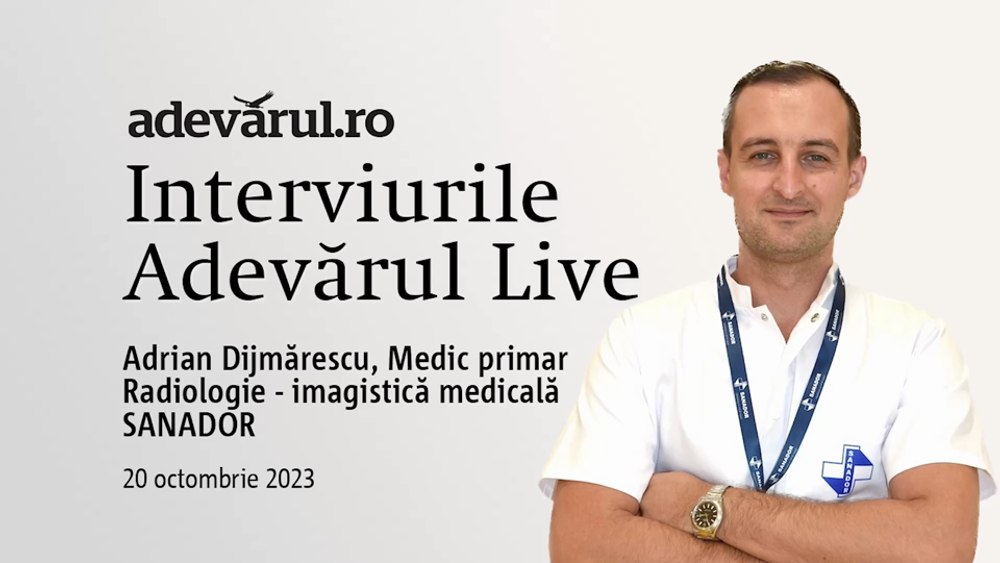 Imagistica medicală în oncologice, cu dr.Adrian Dijmărescu, medic primar radiologie-imagistică medicală SANADOR