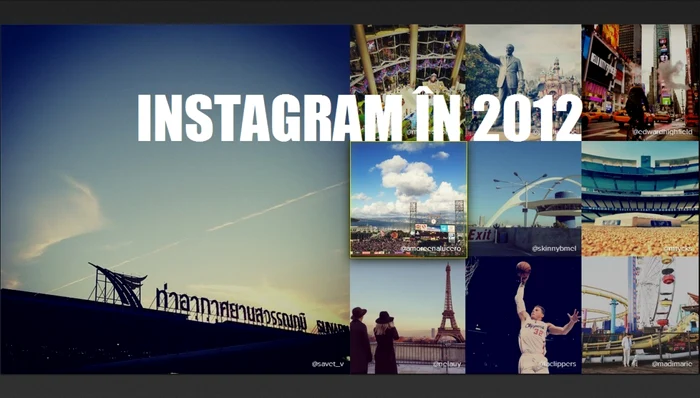 Instagram în 2012 - oraşe, oameni şi o nouă dimensiune a fotografiei. FOTO Adevărul