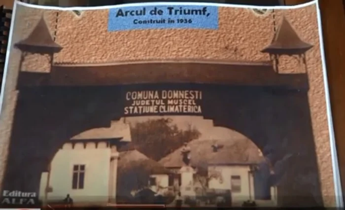 Arcul de triumf construit în 1936 în comuna Domnești: Foto: Clar TV - Muscel