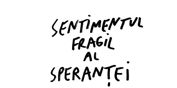 Sentimentul fragil al speranței jpg