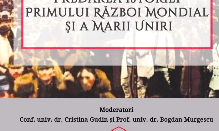 Masă rotundă  Predarea Istoriei Primului Război Mondial și a Marii Uniri în contextul Centenarului jpeg