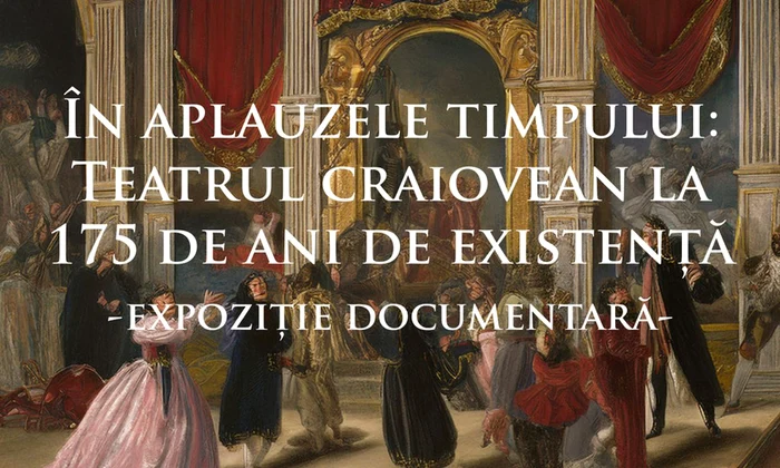 Vernisajul expoziției „În aplauzele timpului: teatrul craiovean la 175 de ani de existență”