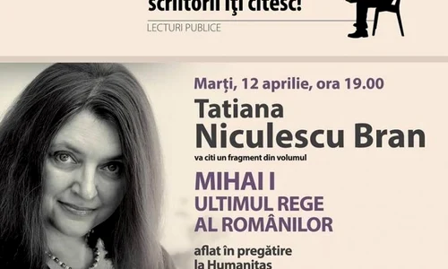 „Mihai I  Ultimul rege al românilor“ de Tatiana Niculescu Bran – lectură în premieră jpeg