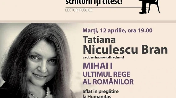 „Mihai I Ultimul rege al românilor“ de Tatiana Niculescu Bran – lectură în premieră jpeg