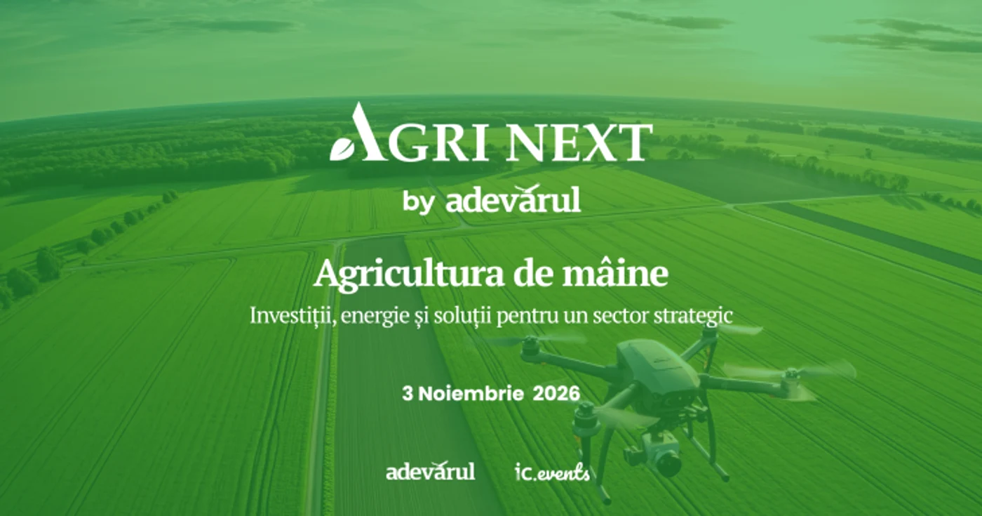 Afişul evenimentului AgriNext organizat de Adevărul şi IC Events