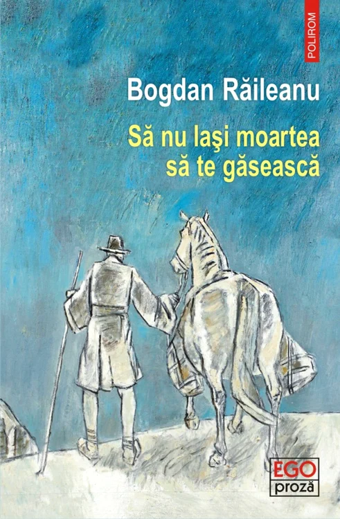 Sa nu lasi moartea sa te gasească_Bogdan Răileanu_copertă