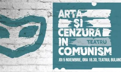 Dezbatere Cenzura în teatru în comunism jpeg