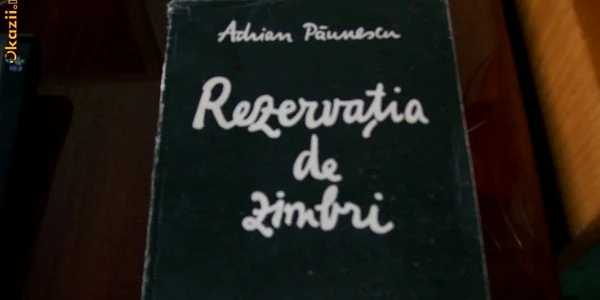 Volumul de poezii „Rezervaţia de zimbri“, publicat în 1982, cu ilustraţia semnată de Ioana Păunescu