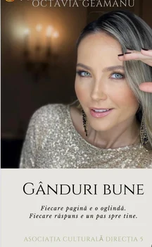 La 41 de ani, Octavia Geamănu și-a văzut un vis cu ochii și și-a lansat cartea “Gânduri bune”