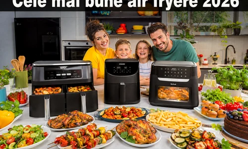 Cele mai bune air fryere 2026 Foto DMS Ghidul Cumpărătorului Adevărul jpg