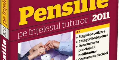 Pensiile pe înţelesul tuturor