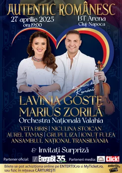Lavinia Goste și Marius Zorilă aduc în fața publicului un eveniment extraordinar „Autentic Românesc – din inimi de Români”, pe data de 27 aprilie pe BT Arena din Cluj Napoca