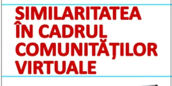Coperta - Elena-Mădălina Vătămănescu -Similaritatea în cadrul comunităţilor virtuale