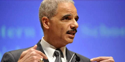 Secretarul american al Justiţiei, Eric Holder