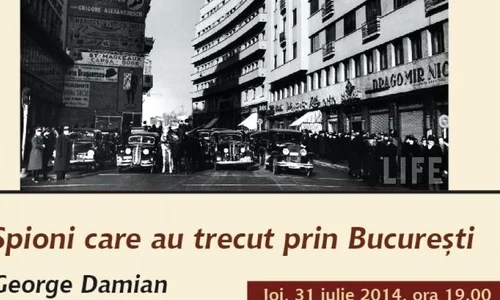 Spioni care au trecut prin Bucureşti jpeg