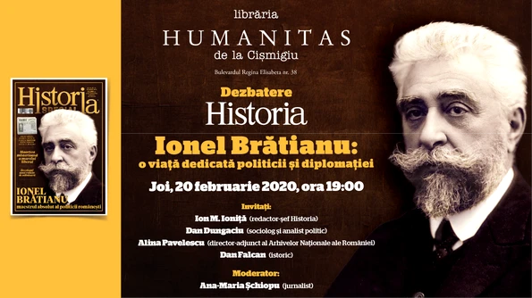 Dezbatere şi lansare Historia „Ionel Brătianu: o viaţă dedicată politicii şi diplomaţiei" png