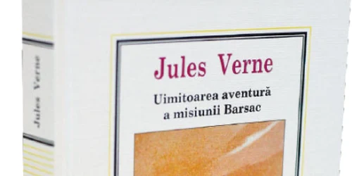 „Uimitoarea aventură a misiunii Barsac“, de Jules Verne
