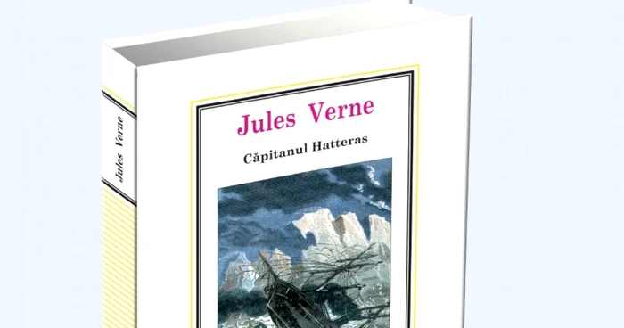 „Căpitanul Hatteras“ de Jules Verne