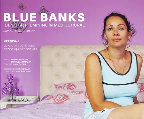 Blue Banks – identități feminine în mediul rural jpeg