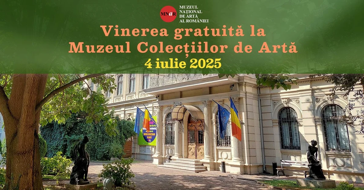 Vinerea gratuită la Muzeul Colecţiilor de Artă