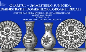 „Olăritul – un meșteșug sub egida Administrației Domeniilor Coroanei Regale”, conferință la Palatul Suțu