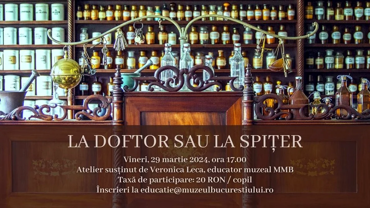 „La doftor sau la spițer”, atelier pentru copii la Palatul Suțu