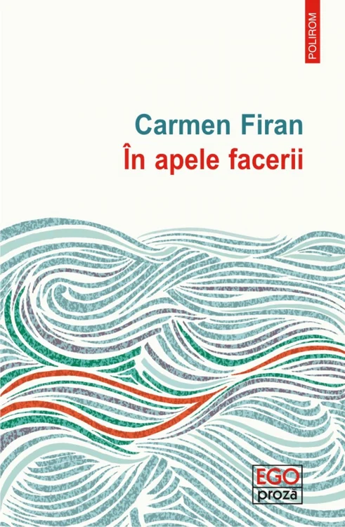 Carmen Firan_Apele Facerii 