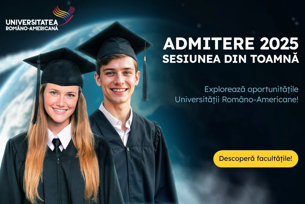 Universitatea Româno-Americană a deschis înscrierile la sesiunea de admitere din această toamnă la cele 8 facultăți disponibile