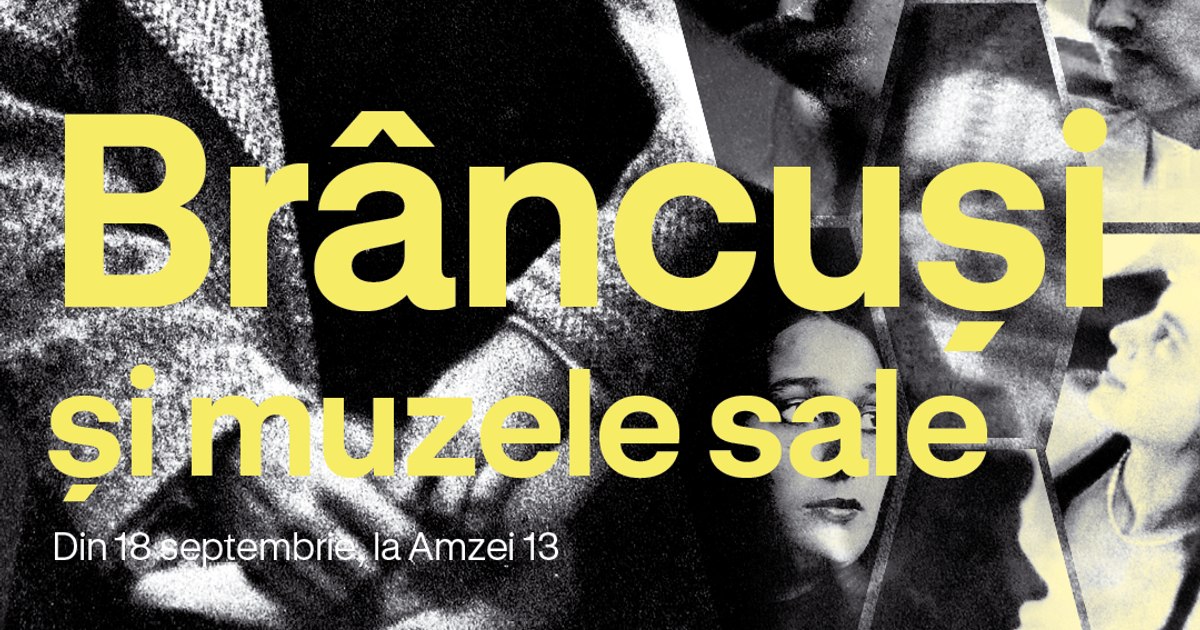 Imagine asociată subiectului: Expoziția „Brâncuși și muzele sale” se deschide la Art Safari New Museum pe 18 septembrie