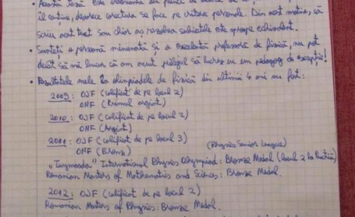 
    Elevul "şi-a pus la punct" profesoara de fizică prin înşiruirea rezultatelor pe care le-a obţinut la olimpiade  