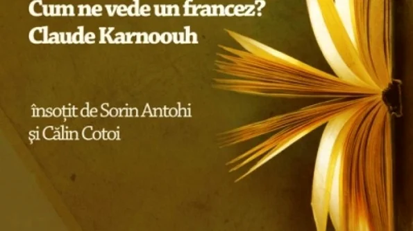 Cum ne vede un francez? Claude Karnoouh la Cafeneaua critică jpeg