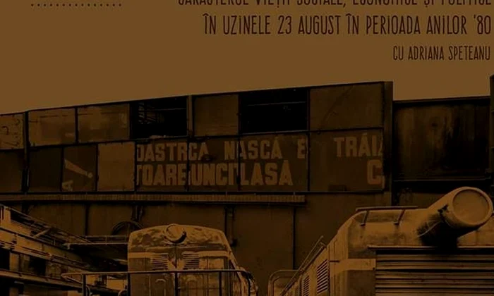 Conferințele de la Șosea: Uzinele 23 August în perioada anilor '80 jpeg