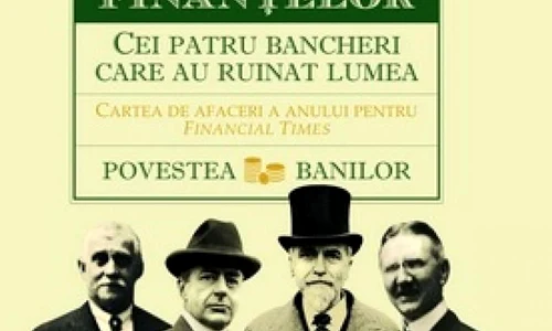 Stăpânii finanţelor  Cei patru bancheri care au ruinat lumea jpeg