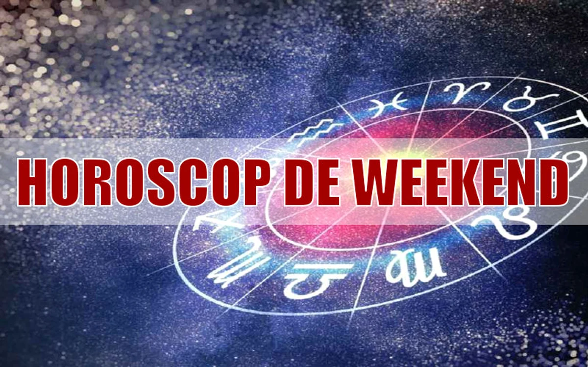 Horoscop weekend 31 mai   2 iunie 2019 jpeg